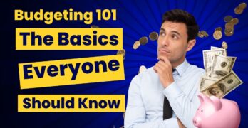 Budgeting 101: The Basics Everyone Should Know(Beginners)